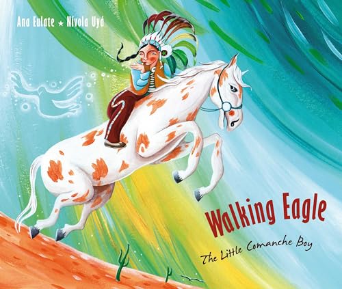 9788415784364: Walking Eagle: The Little Comanche Boy