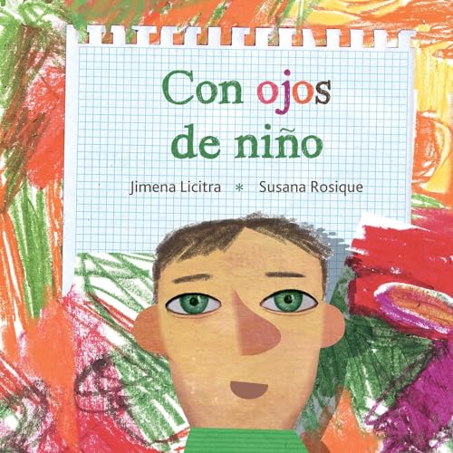 Stock image for Con Ojos de Nino (Through the Eyes of a Child) : (Through the Eyes of a Child) for sale by Better World Books