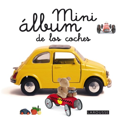 9788415785507: Mini lbum Larousse de los coches