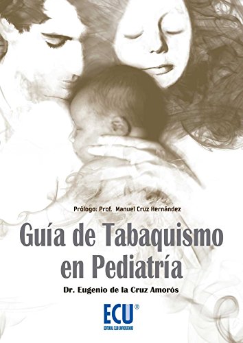 Beispielbild fr Guia de Tabaquismo en Pediatria zum Verkauf von Hamelyn