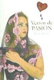 Imagen de archivo de Versos de Pasin a la venta por Iridium_Books