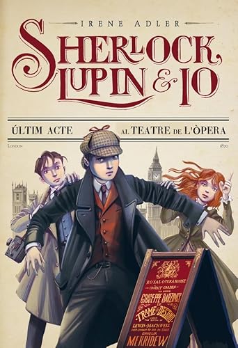 9788415790013: L'ltim Acte Al Teatre De L'Opera: 2 (Sherlock, Lupin i jo)