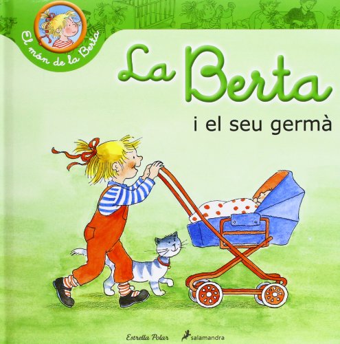 9788415790327: La Berta T Un Germanet (El mn de la Berta)