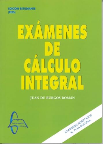 Imagen de archivo de Exmenes de Clculo Integral a la venta por Iridium_Books