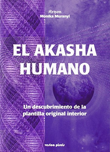 Stock-Bild f�r El Akasha humano : un descubrimiento de la plantilla original interior