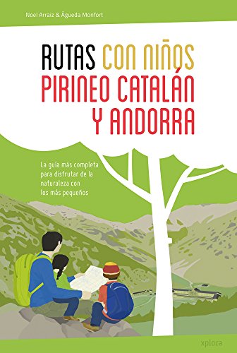 Stock image for RUTAS CON NIOS EN EL PIRINEO CATALN Y ANDORRA for sale by Zilis Select Books