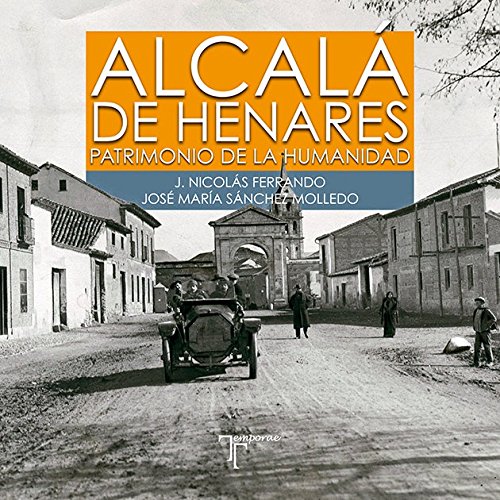 Imagen de archivo de Alcal de Henares. Patrimonio de la Humanidad a la venta por AG Library