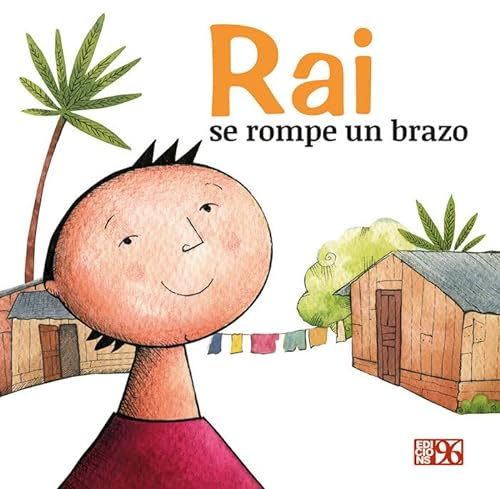 Stock image for RAI SE ROMPE UN BRAZO for sale by Librerias Prometeo y Proteo