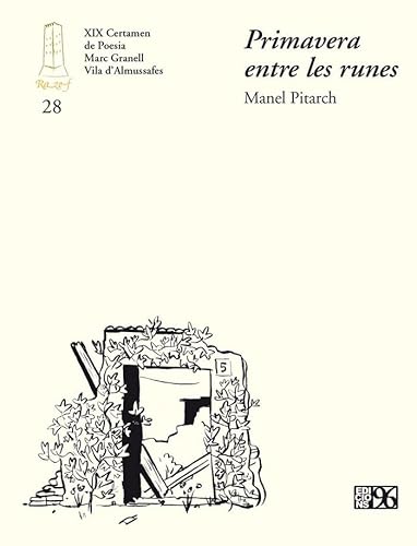 Imagen de archivo de PRIMAVERA ENTRE LES RUNES XIX CERTAMEN DE POESIA MARC GRANELL - VILA DALMUSSAFES a la venta por Zilis Select Books