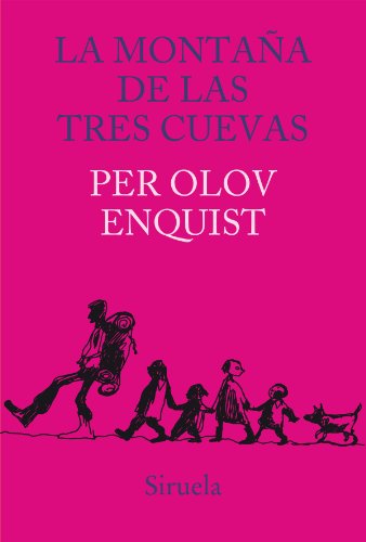 La montaÃ±a de las tres cuevas (9788415803812) by Olov Enquist, Per