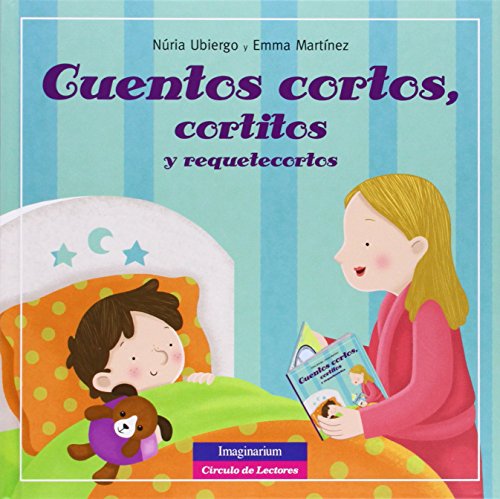9788415807339: Cuentos cortos, cortitos y requetecortos (Spanish Edition)