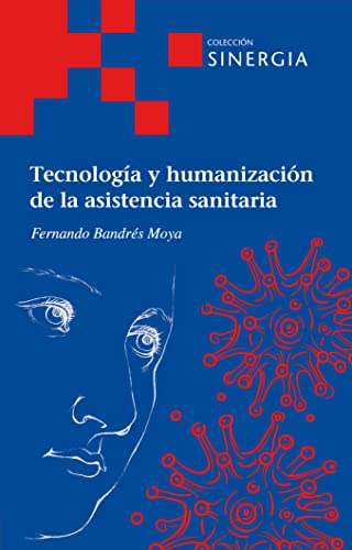 Stock image for TECNOLOGIA Y HUMANIZACION DE LA ASISTENCIA SANITARIA for sale by Hilando Libros