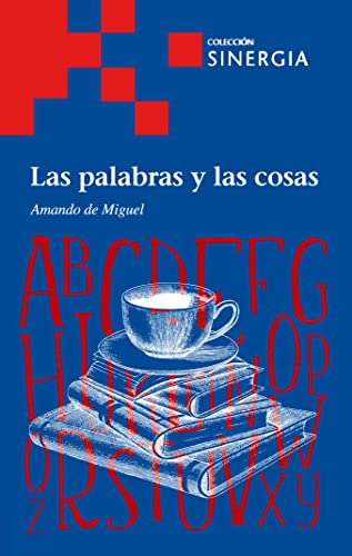 Stock image for PALABRAS Y LAS COSAS, LAS for sale by Hilando Libros