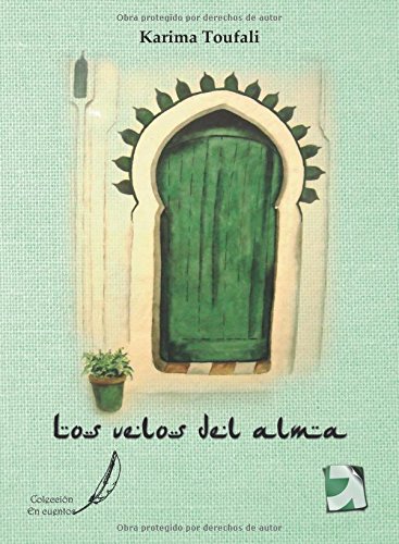 Stock image for LOS VELOS DEL ALMA (Spanish Edition) for sale by Iridium_Books