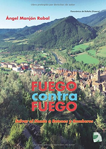 Stock image for FUEGO CONTRA FUEGO (Spanish Edition) for sale by Iridium_Books