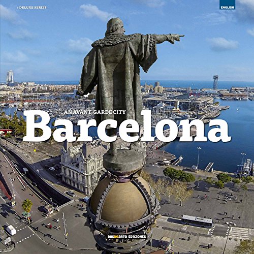 Beispielbild fr Barcelona: Ciudad de vanguardia (Serie Ciudades - Edicion Deluxe, Band 25) zum Verkauf von WorldofBooks
