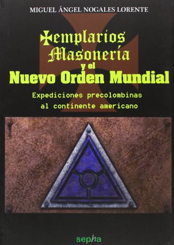 Imagen de archivo de Templarios, masonera y el nuevo orden mundial (Cara Oculta, Band 3) a la venta por medimops