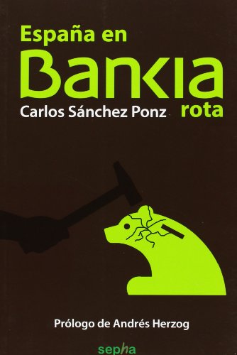 9788415819981: Espaa en Bankia rota: 63