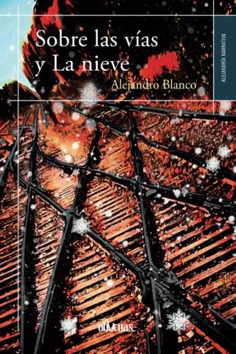 Imagen de archivo de SOBRE LAS VAS Y LA NIEVE a la venta por Revaluation Books