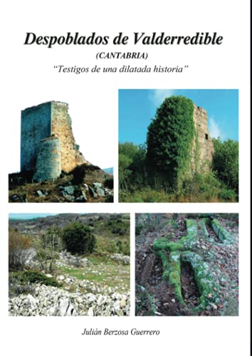 Imagen de archivo de Despoblados de Valderredible (Cantabria) ?Testigos de Una Dilatada Historia? a la venta por Revaluation Books