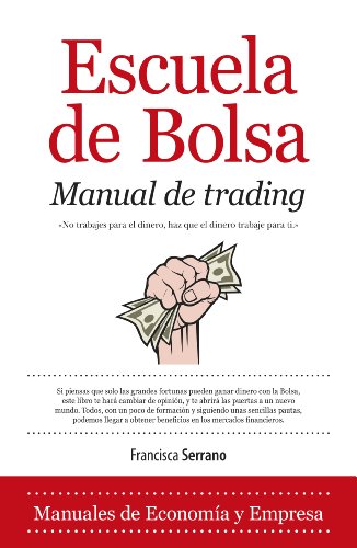 Escuela de bolsa. Manual de trading.