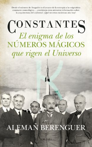 9788415828341: Constantes. El enigma de los nmeros mgicos que rigen el Universo (Mathemtica) (Spanish Edition)