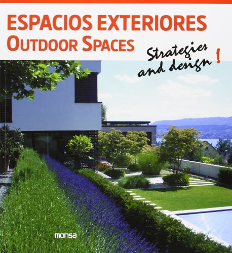 9788415829119: Espacios exteriores / Outdoor Spaces: Strategies and Design!