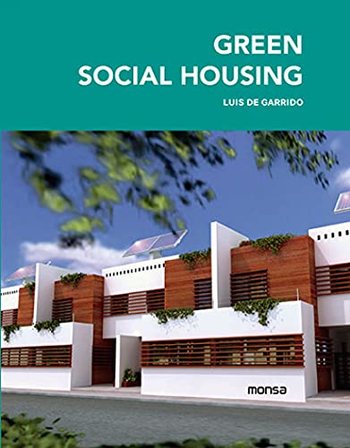 Imagen de archivo de Green Social Housing a la venta por Revaluation Books