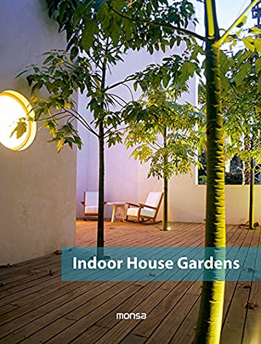 9788415829928: Indoor Houses Gardens