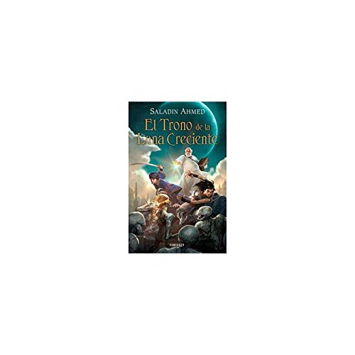 Stock image for El trono de la luna creciente / The throne of the crescent moon (Spanish Edition) for sale by Iridium_Books