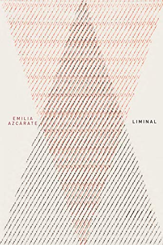 Stock image for Emilia Azcarate : Liminal for sale by ANARTIST