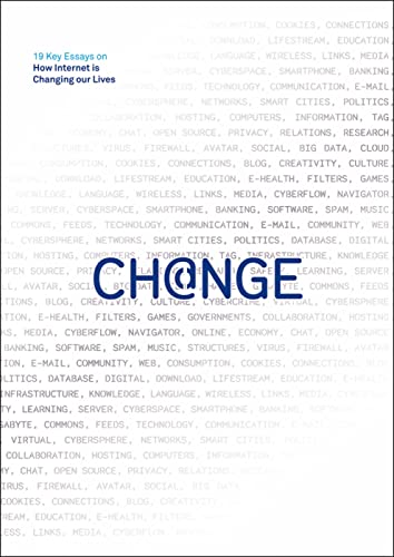 Change: 19 Key Essays on How Internet Is Changing our Lives (BBVA Annual Series)