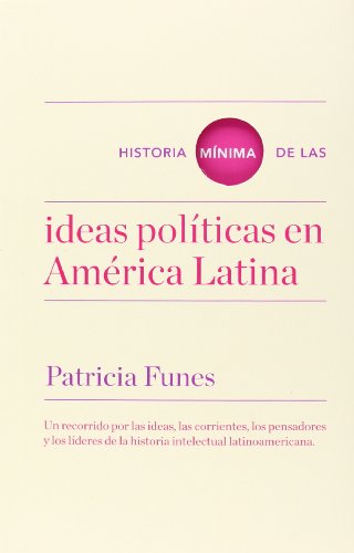 Imagen de archivo de Historia mnima de las ideas en Amrica Latina. a la venta por Marca de Agua