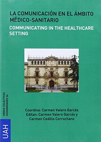 Beispielbild fr COMUNICACION EN EL AMBITO MEDICO-SANITARIO zum Verkauf von Hilando Libros