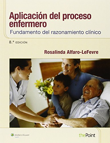 Beispielbild fr Aplicacin del proceso enfermero: Fundamento del razonamiento clnico (Spanish Edition) zum Verkauf von Books Unplugged