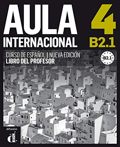 Stock image for AULA INTERNACIONAL 4. NUEVA EDICIN (B2.1). LIBRO DEL PROFESOR for sale by Zilis Select Books
