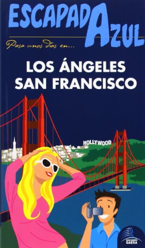 Imagen de archivo de Los ngeles y San Francisco (Escapada Azul (gaesa)) a la venta por medimops