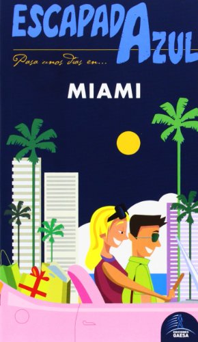 Imagen de archivo de Miami (Escapada Azul / Blue Getaway) (Spanish Edition) a la venta por Iridium_Books