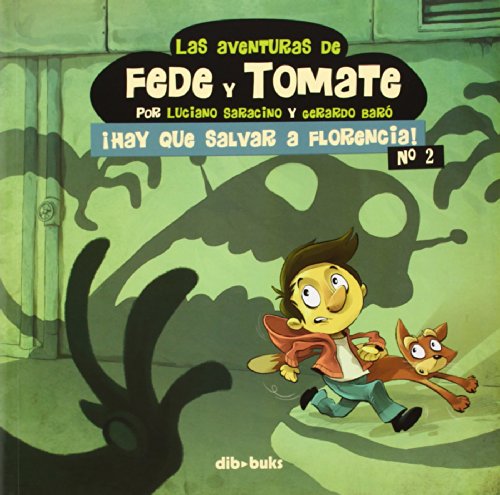 Beispielbild fr LAS AVENTURAS DE FEDE Y TOMATE 2: HAY QUE SALVAR A FLORENCIA! zum Verkauf von KALAMO LIBROS, S.L.