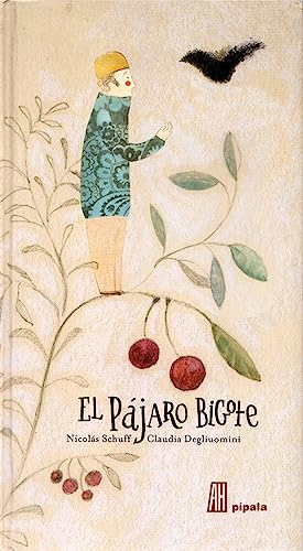 Stock image for EL PAJARO BIGOTE for sale by KALAMO LIBROS, S.L.