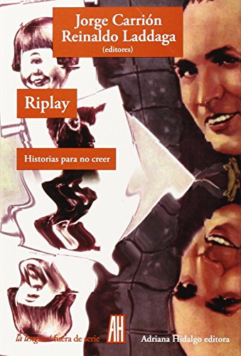 Stock image for Riplay: Historias para no creer Bilbao, Jon; Carrin, Jorge; Coe for sale by Iridium_Books