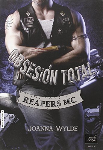 9788415854746: Obsesin total (Reapers Mc) (Spanish Edition)