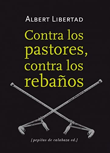 Stock image for Contra los pastores, contra los rebaos for sale by Iridium_Books