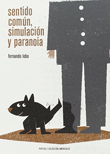 Stock image for SENTIDO COMN, SIMULACIN Y PARANOIA for sale by KALAMO LIBROS, S.L.