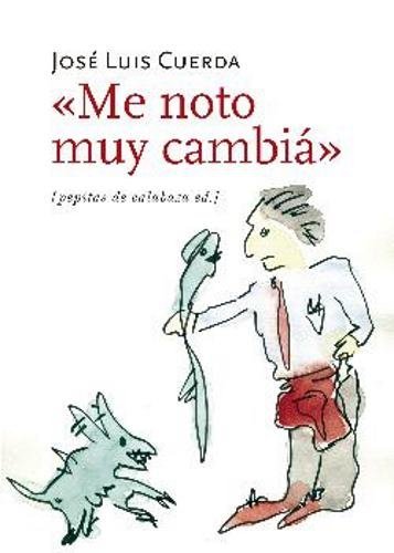 Stock image for ME NOTO MUY CAMBI for sale by KALAMO LIBROS, S.L.