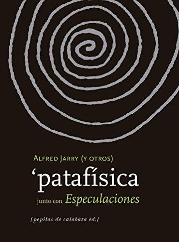 Stock image for PATAFSICA JUNTO CON ESPECULACIONES for sale by KALAMO LIBROS, S.L.