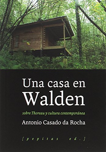 9788415862857: Una casa en Walden: Sobre Thoreau y cultura contempornea (FONDO)