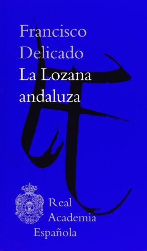 9788415863007: La lozana andaluza