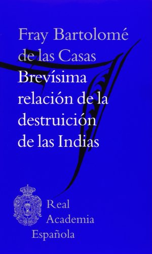 Stock image for Brevsima relacin destruccin Indias for sale by Iridium_Books