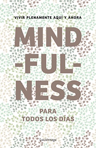 Stock image for MINDFULNESS PARA TODOS LOS DIAS for sale by KALAMO LIBROS, S.L.